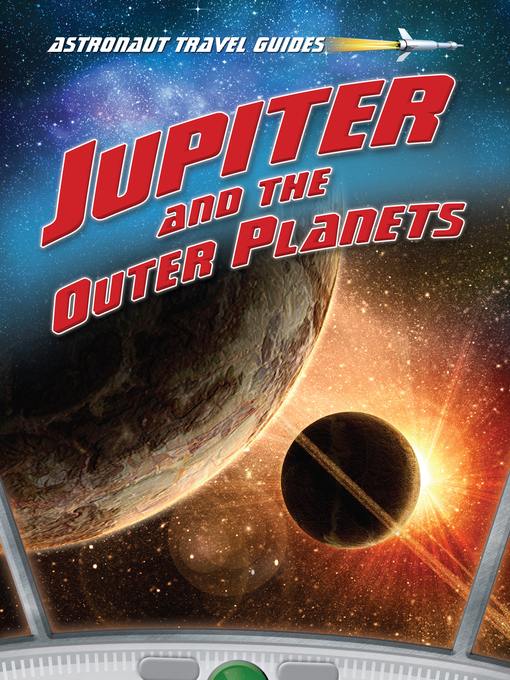 Title details for Jupiter and the Outer Planets by Andrew Solway - Available